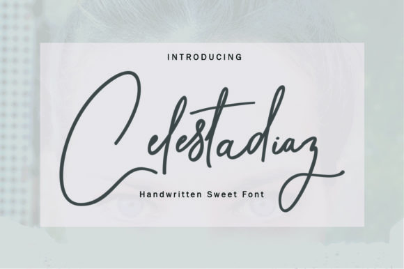 Celestadiaz: A Modern Calligraphy Font for Campaigns