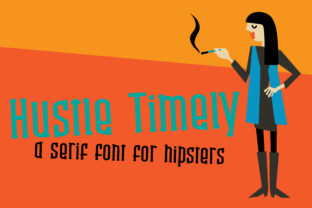 Hustle Timely: A Modern Serif Font for Bold Branding