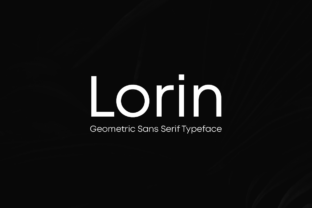 Lorin: A Modern Geometric Sans Serif for Web Design